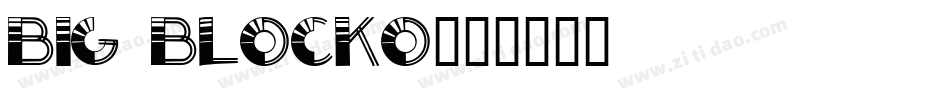 BIG BLOCKO字体转换